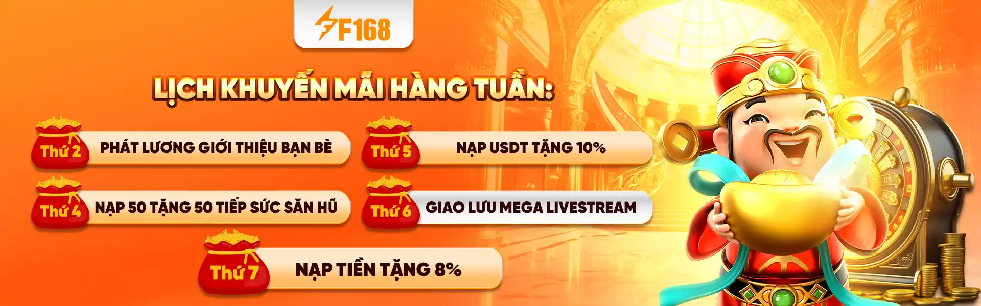 Lịch khuyến mãi hàng tuần tại f168
